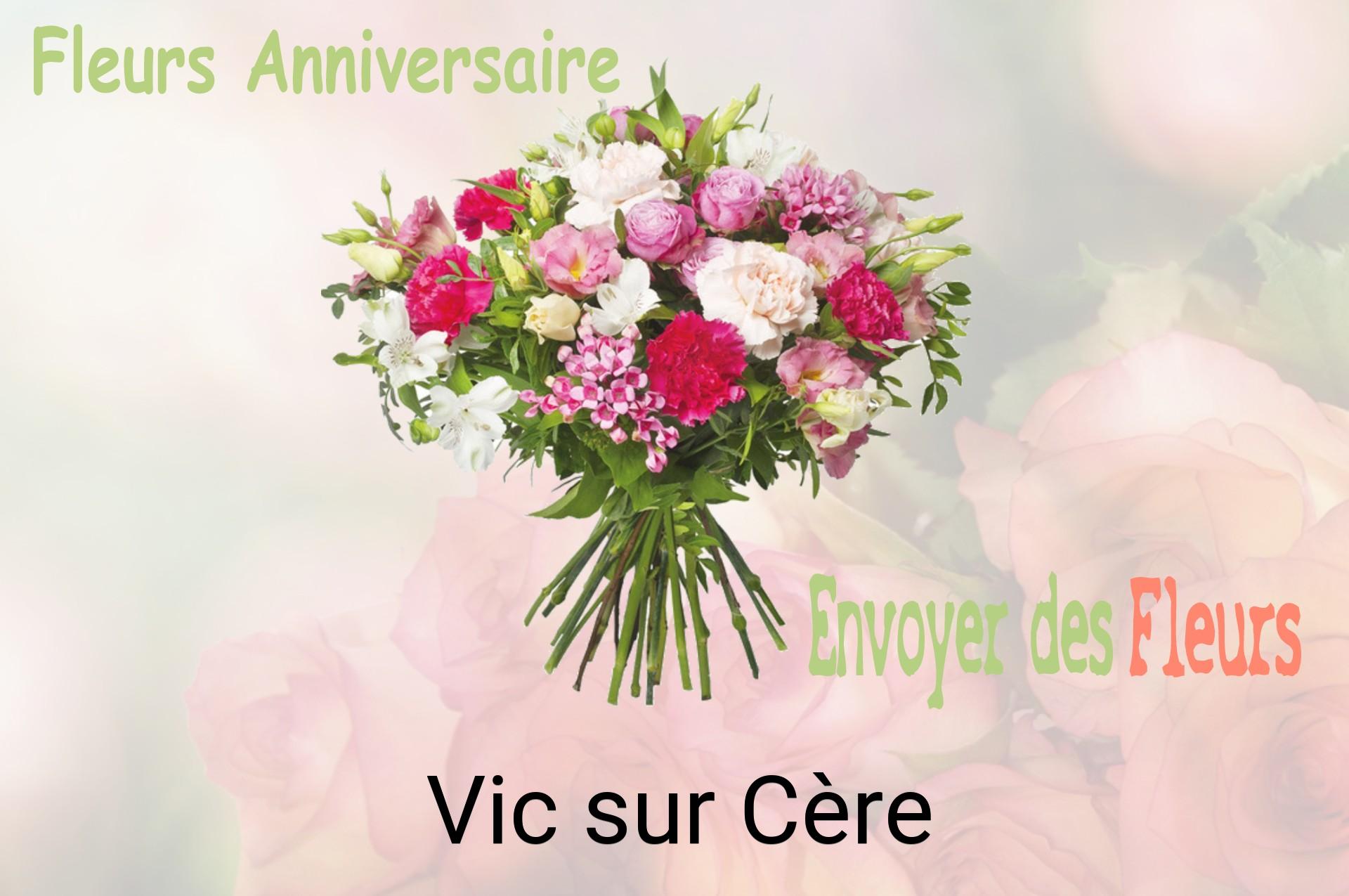 Bouquet de fleurs d’anniversaire livré à Vic-sur-Cère